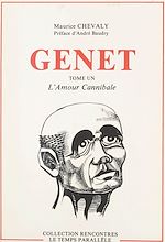 Télécharger le livre :  Genet (1). L'amour cannibale