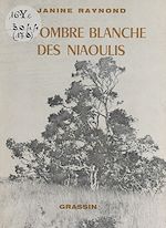 Télécharger le livre :  À l'ombre blanche des niaoulis