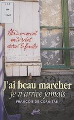 Télécharger le livre :  J'ai beau marcher