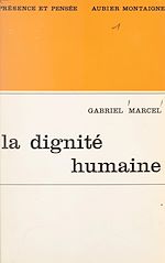 Télécharger le livre :  La dignité humaine et ses assises existentielles