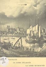 Télécharger le livre :  Essai de synthèse historique sur les aménagements de la Loire