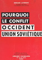 Télécharger le livre :  Pourquoi le conflit occident-Union soviétique ?