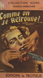 Télécharger le livre :  Comme on se retrouve...