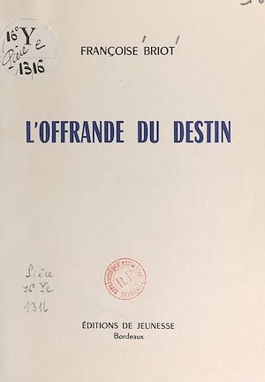 Téléchargez le livre :  L'offrande du destin