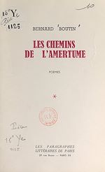 Télécharger le livre :  Les chemins de l'amertume