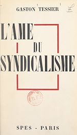 Télécharger le livre :  L'âme du syndicalisme