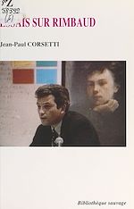 Télécharger le livre :  Essais sur Rimbaud