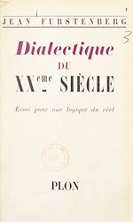 Télécharger le livre :  Dialectique du XXe siècle