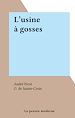 Télécharger le livre :  L'usine à gosses
