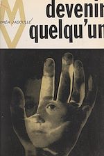 Télécharger le livre :  Devenir quelqu'un