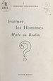 Télécharger le livre :  Former les hommes