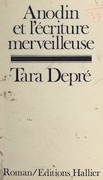 Download this eBook Anodin et l'écriture merveilleuse