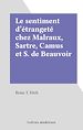 Télécharger le livre :  Le sentiment d'étrangeté chez Malraux, Sartre, Camus et S. de Beauvoir