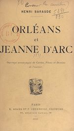 Télécharger le livre :  Orléans et Jeanne d'Arc