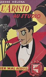 Télécharger le livre :  L'Aristo au studio