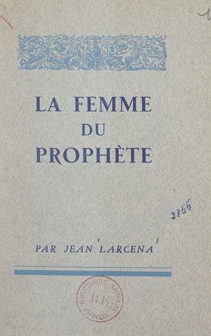Téléchargez le livre :  La femme du prophète