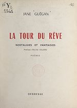 Download this eBook La tour du rêve