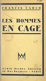 Download this eBook Les hommes en cage