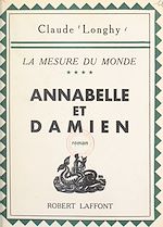 Télécharger le livre :  La mesure du monde (4). Annabelle et Damien