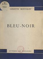 Télécharger le livre :  Bleu-noir