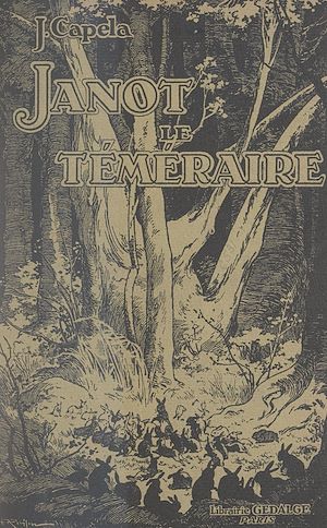 Téléchargez le livre :  Janot-le-Téméraire