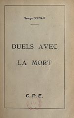 Télécharger le livre :  Duels avec la mort