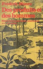 Télécharger le livre :  Des produits et des hommes