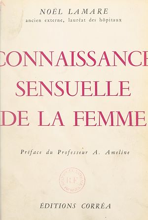 Téléchargez le livre :  Connaissance sensuelle de la femme