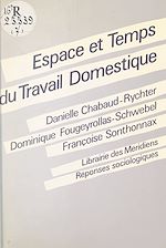 Télécharger le livre :  Espace et temps du travail domestique
