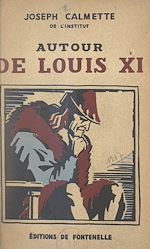 Télécharger le livre :  Autour de Louis XI
