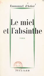Télécharger le livre :  Le miel et l'absinthe