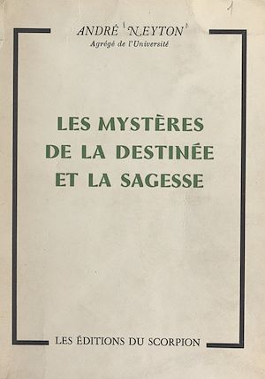 Téléchargez le livre :  Les mystères de la destinée et la sagesse