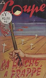 Télécharger le livre :  La hache a frappé