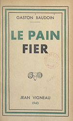 Download this eBook Le pain fier