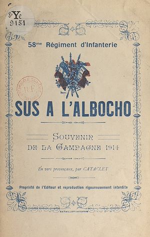 Téléchargez le livre :  58e Régiment d'infanterie : sus à l'Albocho, souvenir de la campagne 1914