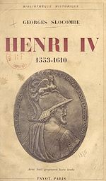 Download this eBook Henri IV, 1553-1610