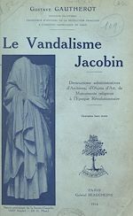 Télécharger le livre :  Le vandalisme jacobin