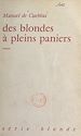 Télécharger le livre :  Des blondes à pleins paniers