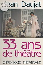 Télécharger le livre :  33 ans de théâtre