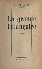 Télécharger le livre :  La grande balançoire