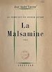 Télécharger le livre :  Le temps est un joueur avide (1). La Malsamine