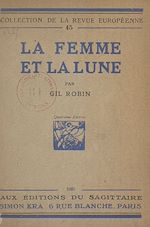 Télécharger le livre :  La femme et la lune
