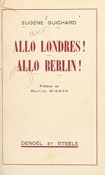 Télécharger le livre :  Allo Londres ! Allo Berlin !