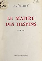 Télécharger le livre :  Le maître des Hespins
