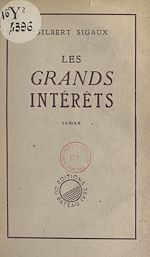 Télécharger le livre :  Les grands intérêts