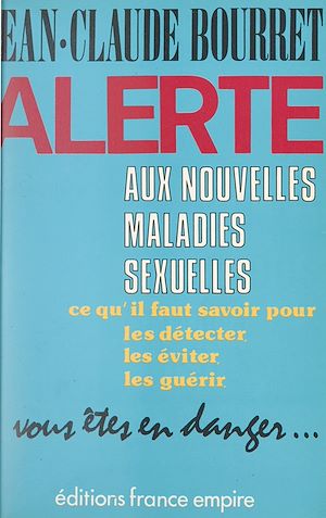 Téléchargez le livre :  Alerte aux nouvelles maladies sexuelles : SIDA, chlamydiae, mycoplasmes, herpès...