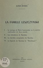 Télécharger le livre :  La famille Leszczynski