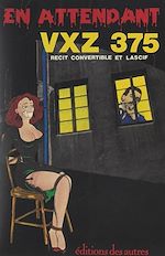 Télécharger le livre :  En attendant VXZ 375