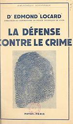 Download this eBook La défense contre le crime