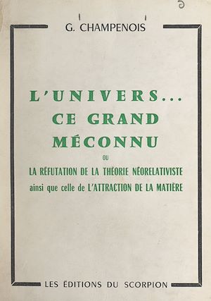 Téléchargez le livre :  L'univers, ce grand méconnu